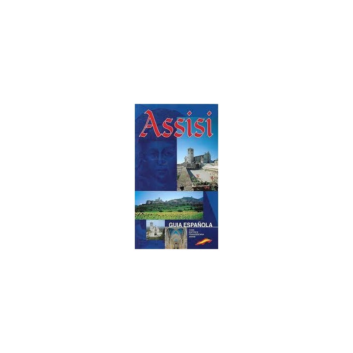 ASSISI. GUÍA ESPAÑOLA.